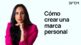 Cómo crear una marca personal