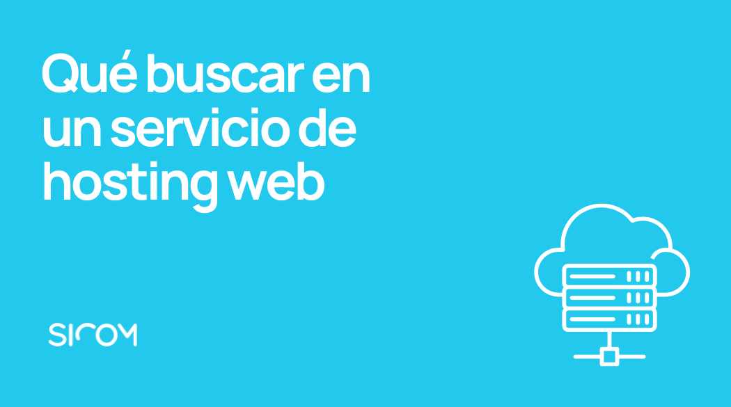 qué buscar en un servicio de hosting web